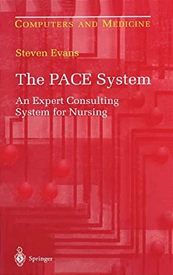 The Pace System: An Expert Consulting System For Nursing-..