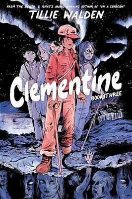 Clementine Book Three-..