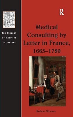 Medical Consulting By Letter In France, 1665-1789-..