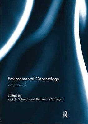 Environmental Gerontology: What Now?-..