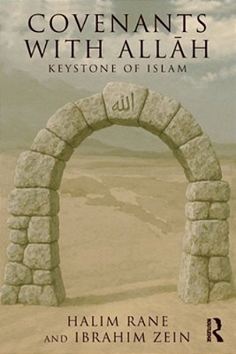 Covenants With Allah: Keystone Of Islam-..