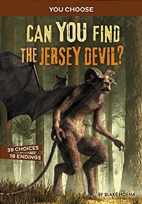 Can You Find The Jersey Devil?: An Interactive Monster Hunt-..