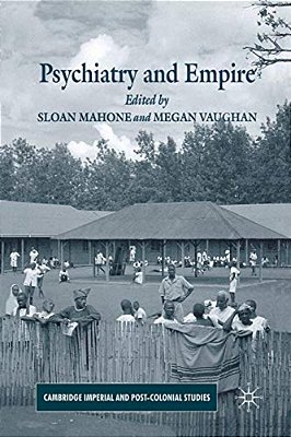 Psychiatry And Empire-..