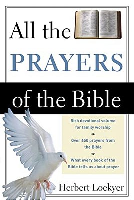 All The Prayers Of The Bible-..