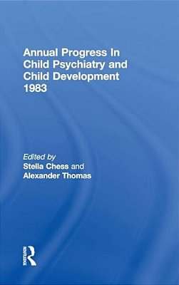 1983 Annual Progress In Child Psychiatry-..
