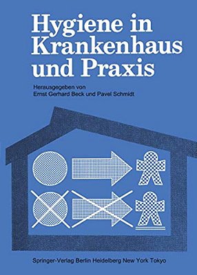 Hygiene In Krankenhaus Und Praxis-..