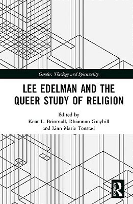 Lee Edelman And The Queer Study Of Religion-..