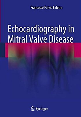 Echocardiography In Mitral Valve Disease-..