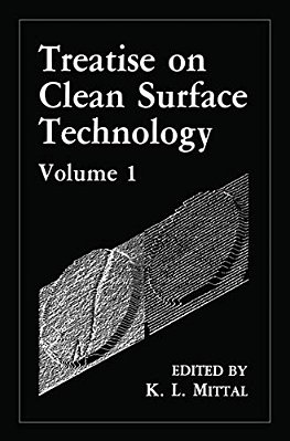 Treatise On Clean Surface Technology: Volume 1-..