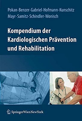 Kompendium Der Kardiologischen Prävention Und Rehabilitation-..