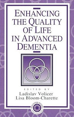 Enhancing The Quality Of Life In Advanced Dementia-..