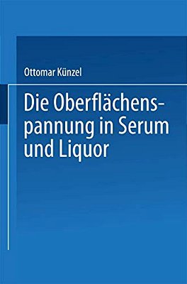 Die Oberflächenspannung In Serum Und Liquor: Habilitationsschrift-..