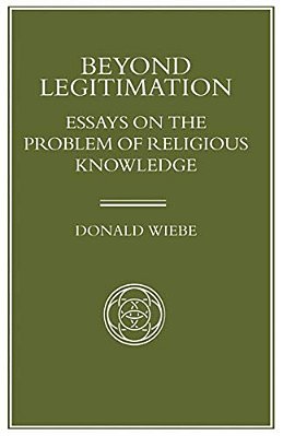 Beyond Legitimation: Essays On The Problem Of Religious Knowledge-..
