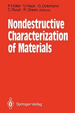 Nondestructive Characterization Of Materials: Proceedings Of The 3RD International Symposium Saarbrücken, Frg, October 3-6, 1988-..