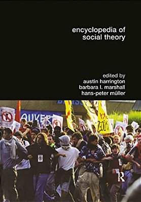 Encyclopedia Of Social Theory-..
