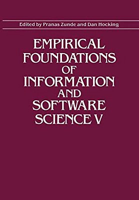 Empirical Foundations Of Information And Software Science V-..