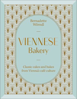 Viennese Bakery: Classic Desserts From Vienna's Cafe Culture-..