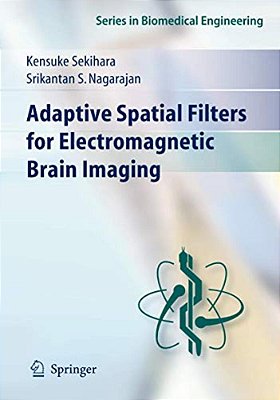 Adaptive Spatial Filters For Electromagnetic Brain Imaging-..