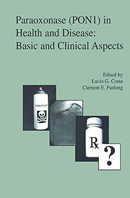 Paraoxonase (PON1) In Health And Disease: Basic And Clinical Aspects-..