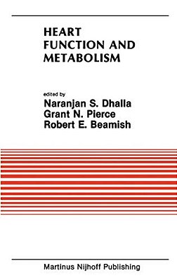 Heart Function And Metabolism: Proceedings Of The Symposium Held At The Eighth Annual Meeting Of The American Section Of The International Society For-..