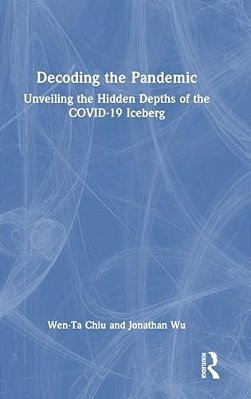 Decoding The Pandemic: Unveiling The Hidden Depths Of The Covid-19 Iceberg-..