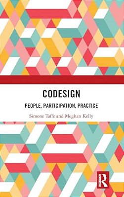 Codesign: People, Participation, Practice-..