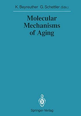Molecular Mechanisms Of Aging-..