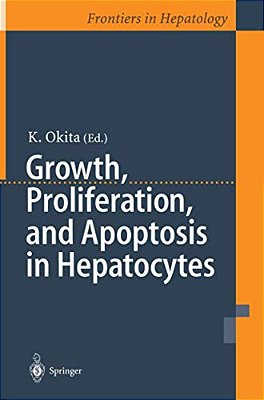Growth, Proliferation, And Apoptosis In Hepatocytes-..