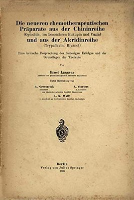 Die Neueren Chemotherapeutischen Präparate Aus Der Chininreihe (Optochin, Im Besonderen Eukupin Und Vuzin) Und Aus Der Akridinreihe (Trypaflavin, Riva-..