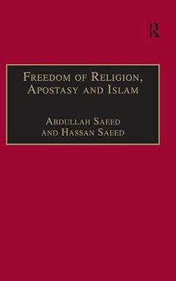 Freedom Of Religion, Apostasy, And Islam-..