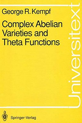 Complex Abelian Varieties And Theta Functions-..
