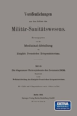Die Hagenauer Ruhrepidemie Des Sommers 1908-..