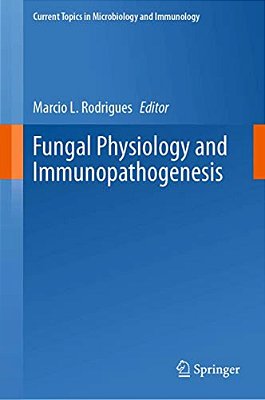 Fungal Physiology And Immunopathogenesis-..