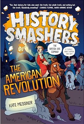 History Smashers: The American Revolution-..