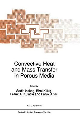 Convective Heat And Mass Transfer In Porous Media-..