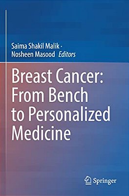 Breast Cancer: From Bench To Personalized Medicine-..