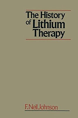 The History Of Lithium Therapy-..