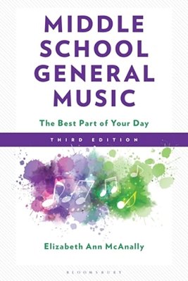 Middle School General Music: The Best Part Of Your Day-..