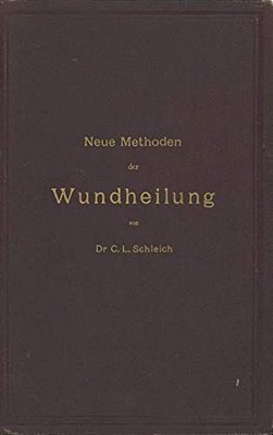 Neue Methoden Der Wundheilung: Ihre Bedingungen Und Vereinfachung Für Die Praxis-..