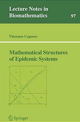 Mathematical Structures Of Epidemic Systems-..