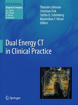 Dual Energy Ct In Clinical Practice-..