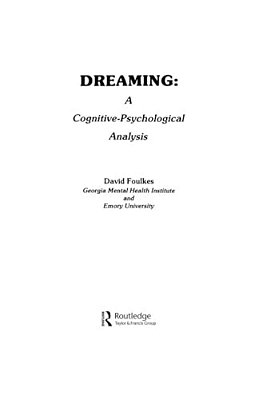 Dreaming: A Cognitive-Psychological Analysis-..