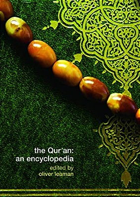 The Qur'An: An Encyclopedia-..