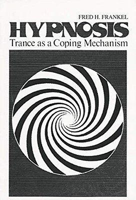 Hypnosis: Trance As A Coping Mechanism-..