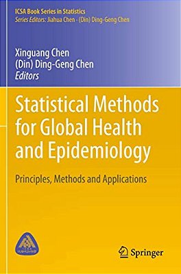 Statistical Methods For Global Health And Epidemiology: Principles, Methods And Applications-..