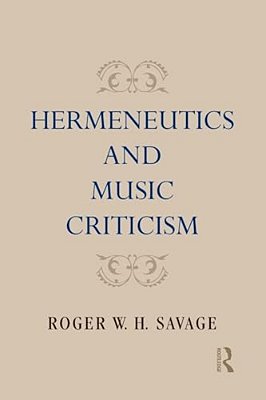 Hermeneutics And Music Criticism-..