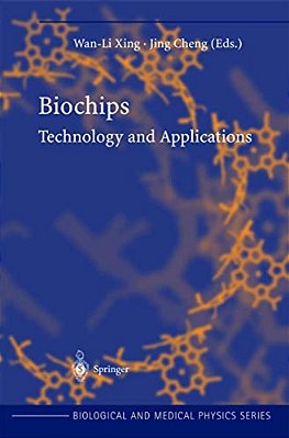 Biochips: Technology And Applications-..