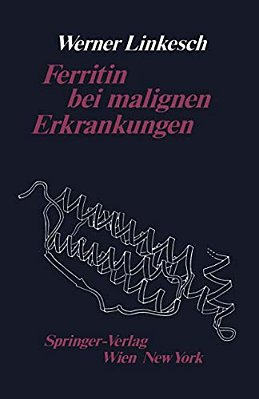 Ferritin Bei Malignen Erkrankungen-..