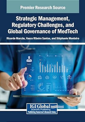Strategic Management, Regulatory Challenges, And Global Governance Of Medtech-..