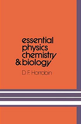 Essential Physics, Chemistry And Biology-..